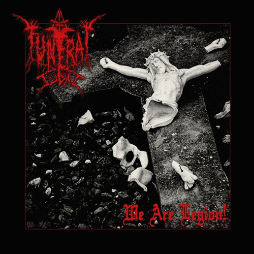 Thy Funeral Judas : We Are Legion!